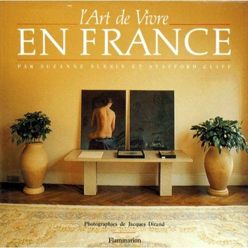 L'art De Vivre En France