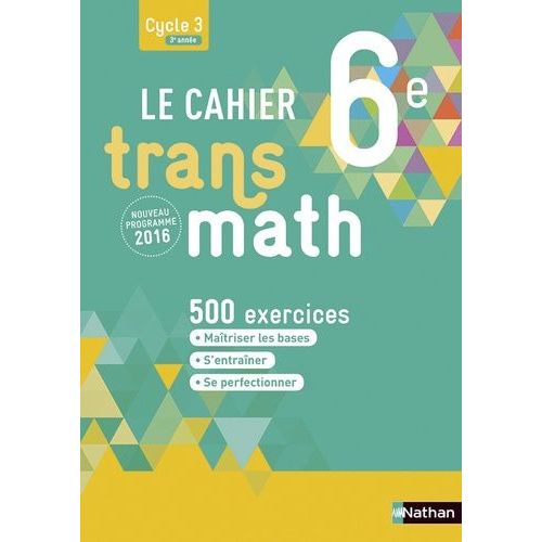 Le Cahier Transmath 6e