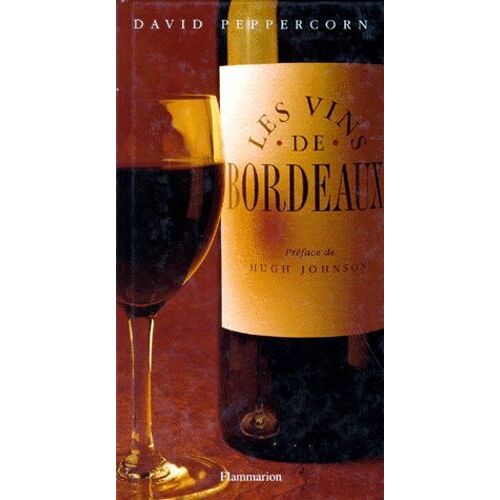 Les Vins De Bordeaux
