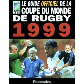 Le Guide Officiel De La Coupe Du Monde De Rugby 1999