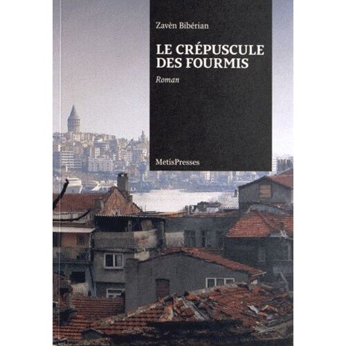 Le Crépuscule Des Fourmis