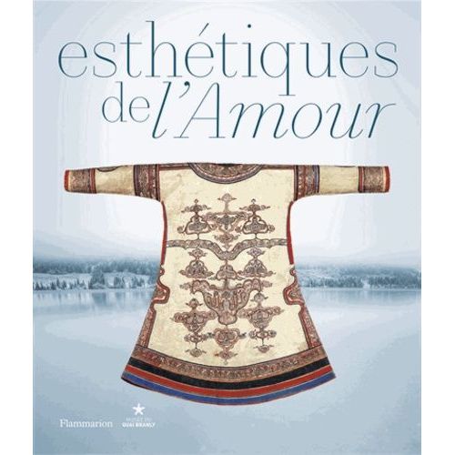 Esthétiques De L'amour - Sibérie Extrême-Orientale