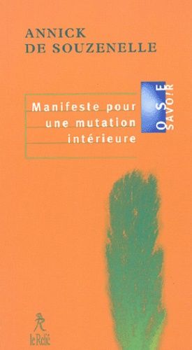 Manifeste Pour Une Mutation Intérieure