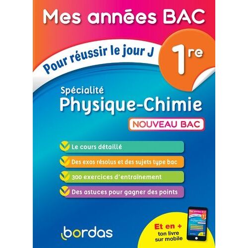 Spécialité Physique-Chimie 1re - Pour Réussir Le Jour J - Edition 2019