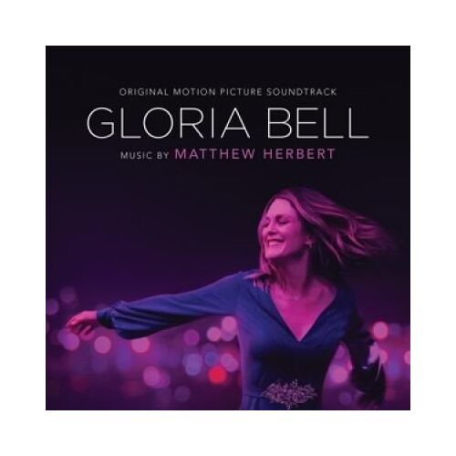 Gloria Bell (Music By Matthew Herbert)