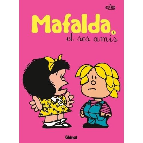 Mafalda - Tome 8 - Mafalda Et Ses Amis