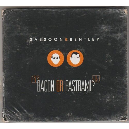Sassoon & Benley : Bacon Or Pastrami (Cd Digipak)