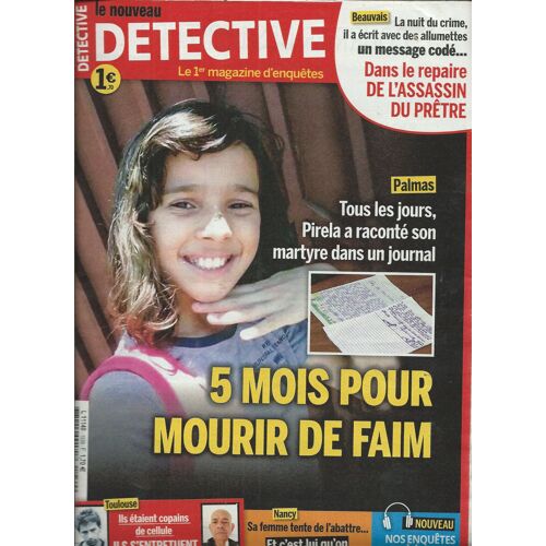 Le Nouveau Detective 13/11/2019 Palmas, Toulouse, Naryan Mar, Le Pont-De-Beauvoisin Affaire Maëlys / Lelandais, Agnetz, La Mora, Valframbert, Bordeaux, Cavaillon, Nancy, Paris, Orly, Metz, Los Angeles
