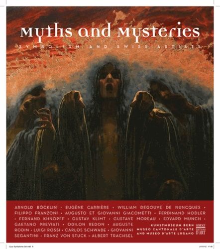 Myths And Mysteries - Symbolism And Swiss Artists