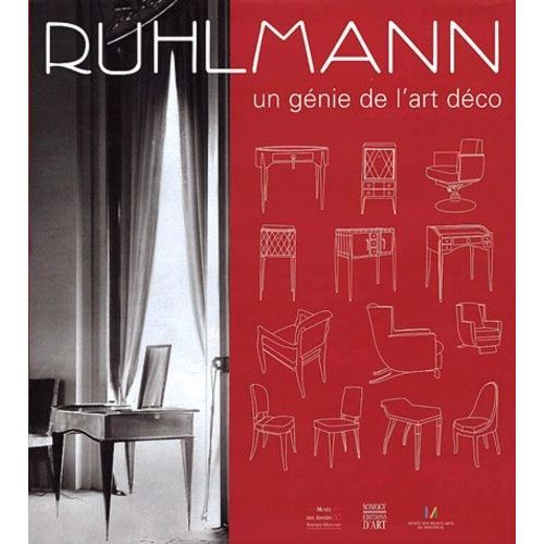 Ruhlmann - Un Génie De L'art Déco
