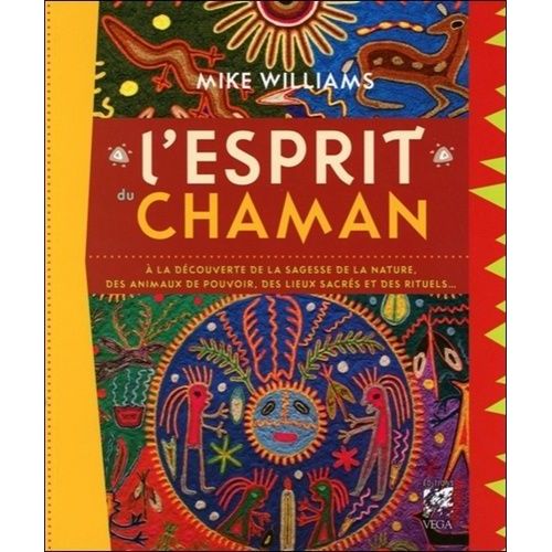 L'esprit Du Chaman