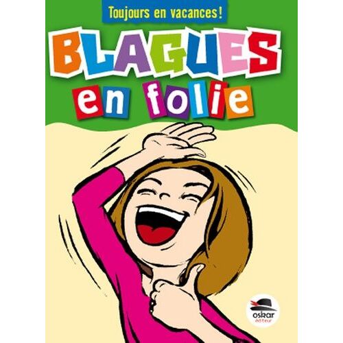 Blagues En Folie