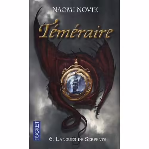 Téméraire Tome 6 - Langues De Serpents