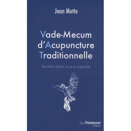 Vade-Mecum D'acupuncture Traditionnelle