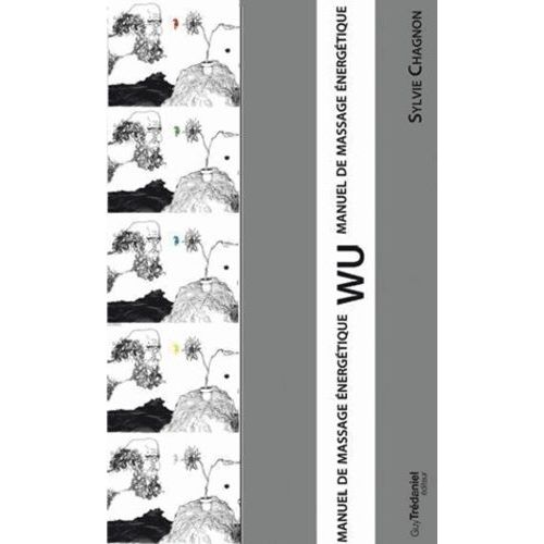 Wu - Manuel De Massage Énergétique Chinois, 6 Volumes