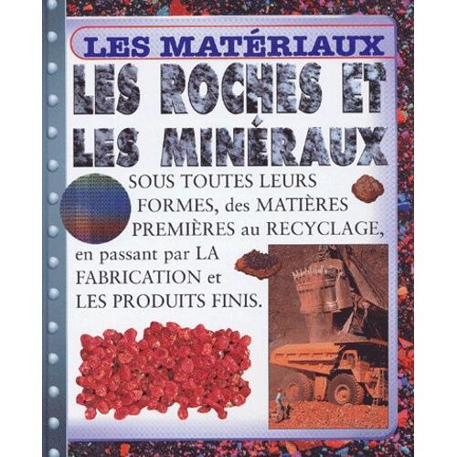Les Roches Et Les Minéraux