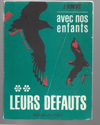 Avec Nos Enfants - Leurs Defauts