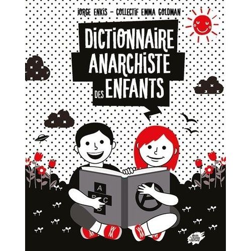 Dictionnaire Anarchiste Des Enfants