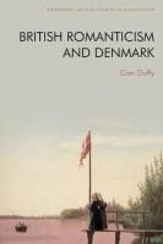 British Romanticism And Denmark