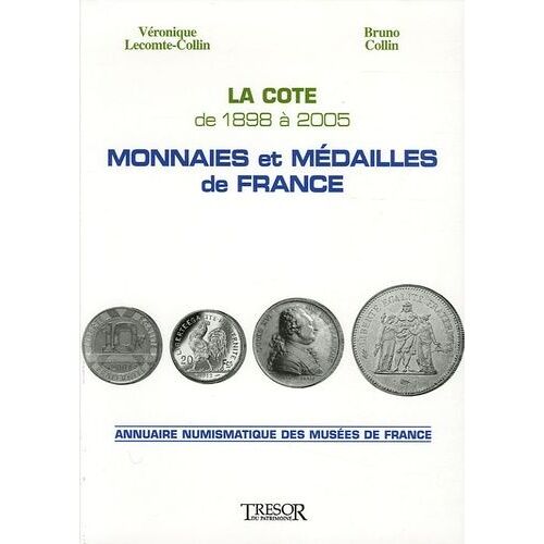 Monnaies Et Médailles De France - La Cote De 1998 À 2005