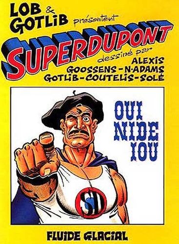 Superdupont Tome 4 - Oui Nide Iou