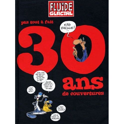 Fluide Glacial Pas Tout À Fait 30 Ans De Couverture