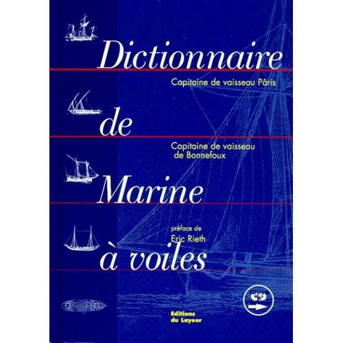 Dictionnaire De Marine A Voiles - Avec Cd-Rom
