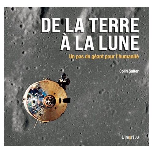 De La Terre À La Lune - Un Pas De Géant Pour L'humanité