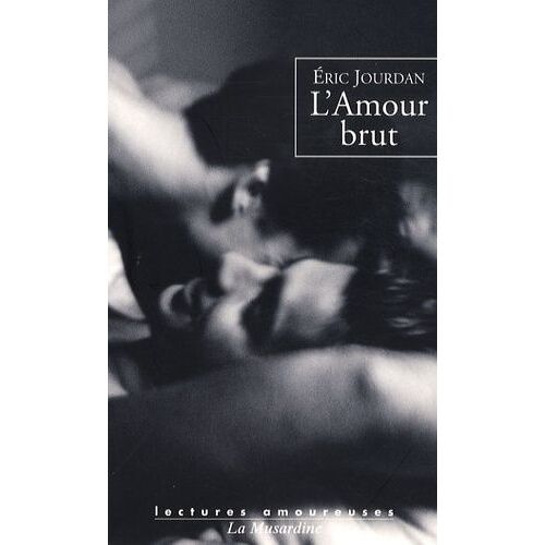 L'amour Brut