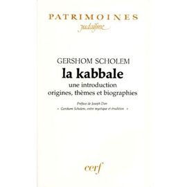 La Kabbale - Une Introduction, Origines, Thèmes Et Biographies