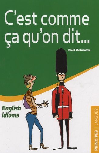 C'est Comme Ça Qu'on Dit