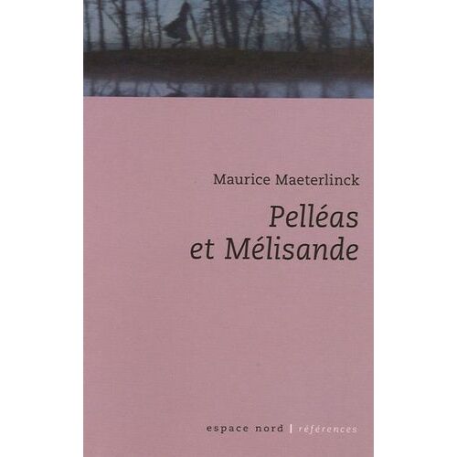 Pelléas Et Mélisande
