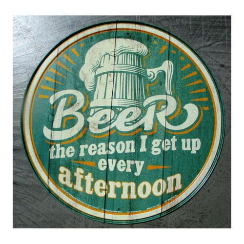 Plaque Humour Beer The Reason I Wake Up Every Afternoon Tole Deco Bar Pub Restaurant