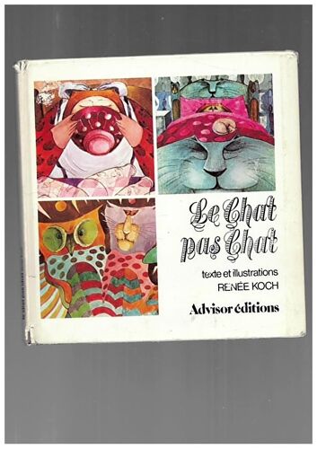 Le Chat Pas Chat, Renée Koch, 1976