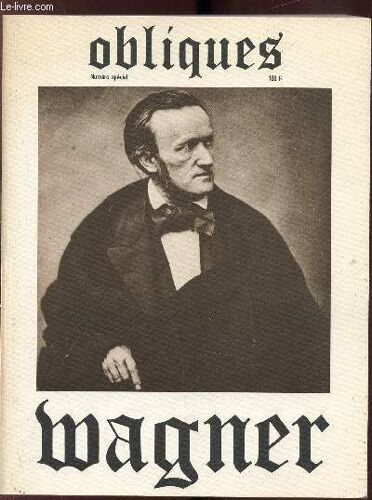 Obliques Numéro Spécial Wagner -