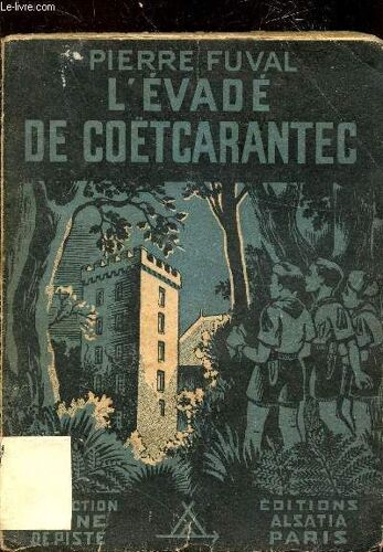 L Évadé De Coëtcarantec