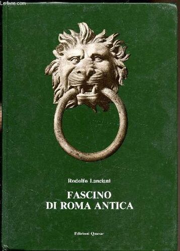 Fascino Di Roma Antica