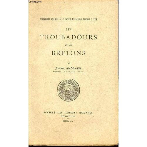 Les Troubadours Et Les Bretons -