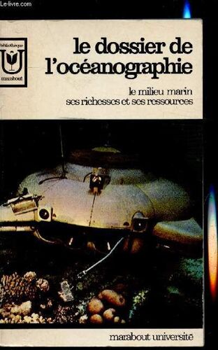 Le Dossier De L Océanographie - Le Milieu Marin Ses Richesses Et Ses Ressources