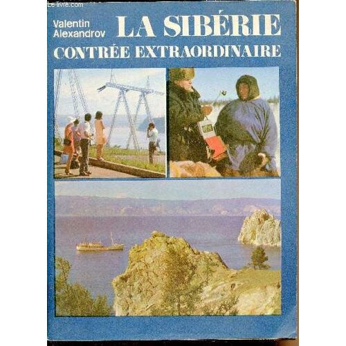 La Sibérie - Contrée Extraordinaire