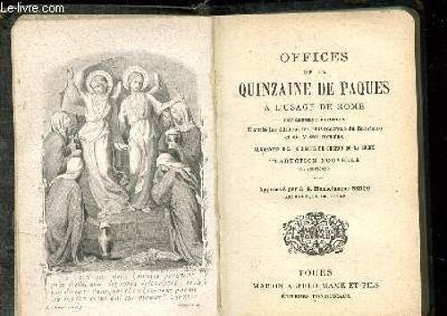 N° 1542 - Offices De La Quinzaine De Paques A L Usage De Rome Entierement Refondus - D Apres Les Editions Les Plus Recentes Du Breviaire Et Du Missel Romain Augmentes Des Exercices Du Chemin De La(...)