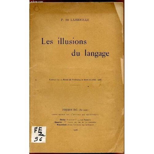 Les Illusions Du Language - Extrait De La Revue De Fribourg De Mars Et Avril 1906
