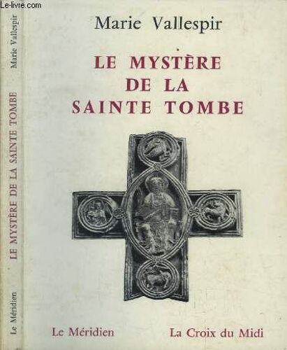 Le Mystère De La Sainte Tombe