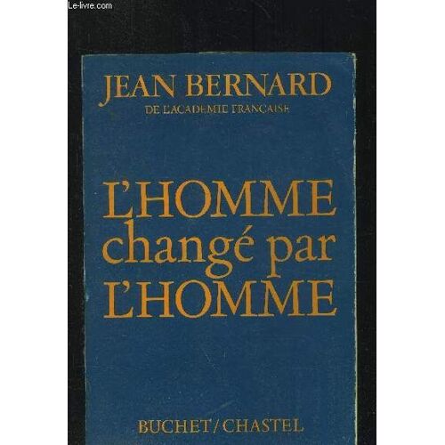 L Homme Changé Par L Homme