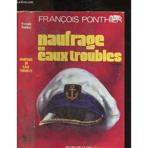Naufrage En Eaux Troubles