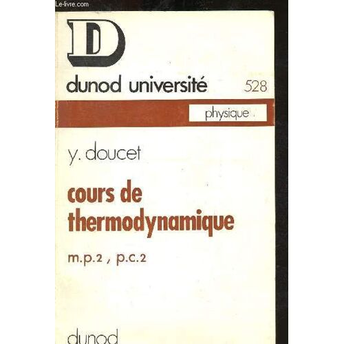 Cours De Thermodynamique M.P.2. P.C.2