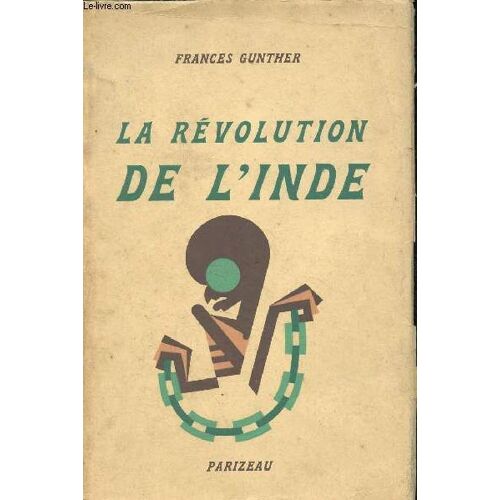 La Révolution De L Inde - Tome 1