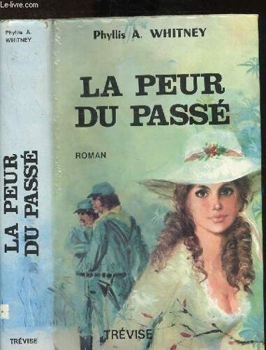 La Peur Du Passé