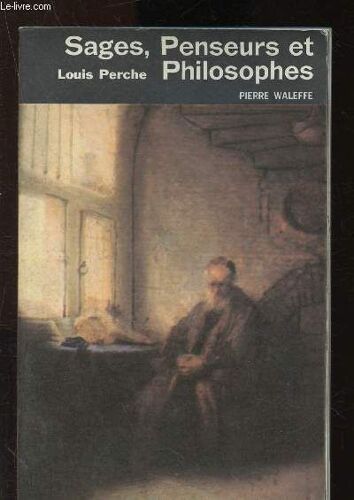 Sages . Penseurs Et Philosophes