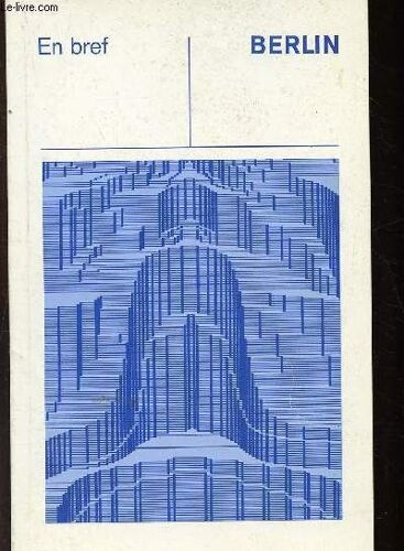 Berlin (En Bref)